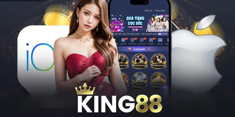 Trải nghiệm người dùng tải app King88